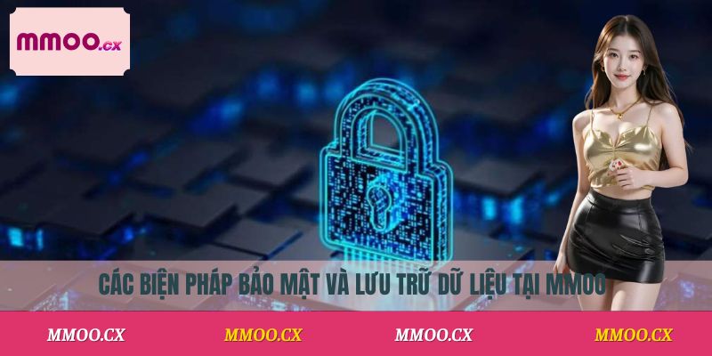 Các biện pháp bảo mật và lưu trữ dữ liệu tại MMOO