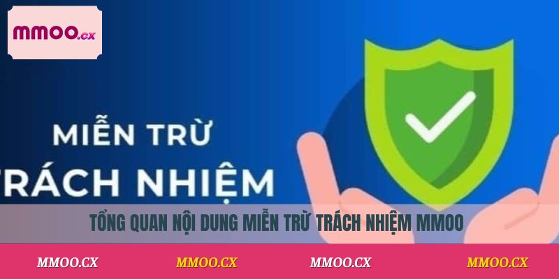 Tổng quan nội dung miễn trừ trách nhiệm MMOO