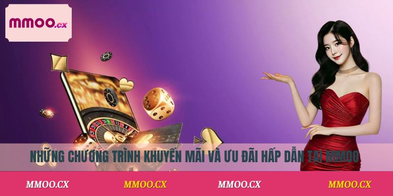 Những chương trình khuyến mãi và ưu đãi hấp dẫn tại MMOO