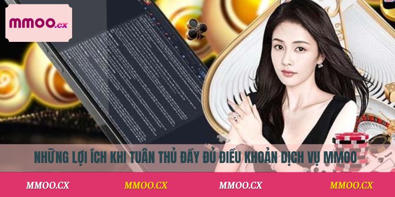Những lợi ích khi tuân thủ đầy đủ điều khoản dịch vụ MMOO