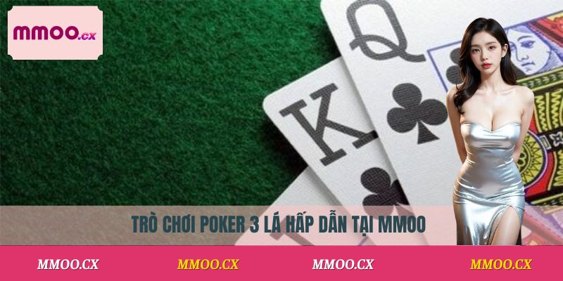 Poker 3 Lá MMOO