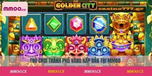 Thành Phố Vàng MMOO